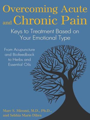 cover image of Overcoming Acute and Chronic Pain